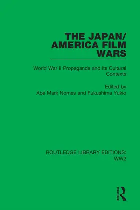 Nornes / Yukio |  The Japan/America Film Wars | Buch |  Sack Fachmedien