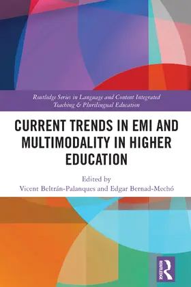 Bernad-Mecho / Beltrán-Palanques / Beltran-Palanques |  Current Trends in EMI and Multimodality in Higher Education | Buch |  Sack Fachmedien