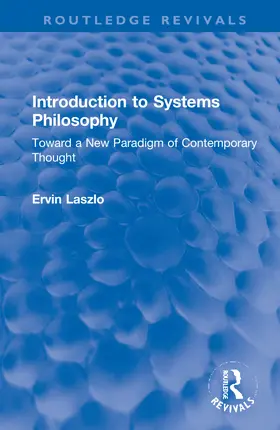 Laszlo |  Introduction to Systems Philosophy | Buch |  Sack Fachmedien