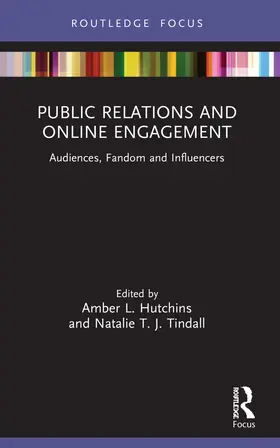 Hutchins / Tindall |  Public Relations and Online Engagement | Buch |  Sack Fachmedien