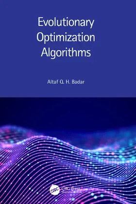 Q. H. Badar | Evolutionary Optimization Algorithms | Buch | 978-1-032-07337-8 | sack.de
