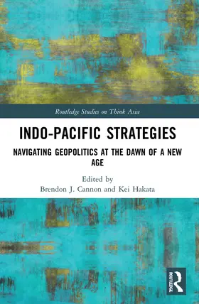 Cannon / Hakata |  Indo-Pacific Strategies | Buch |  Sack Fachmedien