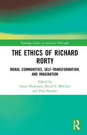 Dieleman / Showler / McClean | The Ethics of Richard Rorty | Buch | 978-1-032-07489-4 | sack.de