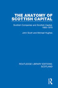 Scott / Hughes |  The Anatomy of Scottish Capital | Buch |  Sack Fachmedien