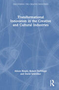 Rieple / DeFillippi / Schreiber |  Transformational Innovation in the Creative and Cultural Industries | Buch |  Sack Fachmedien