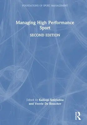 Sotiriadou / De Bosscher |  Managing High Performance Sport | Buch |  Sack Fachmedien