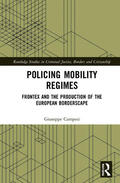 Campesi |  Policing Mobility Regimes | Buch |  Sack Fachmedien