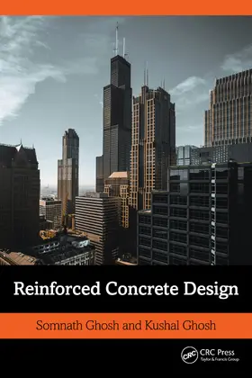 Ghosh |  Reinforced Concrete Design | Buch |  Sack Fachmedien