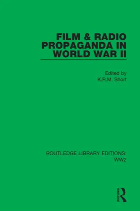 Short |  Film & Radio Propaganda in World War II | Buch |  Sack Fachmedien