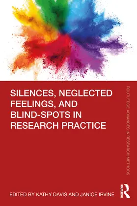 Davis / Irvine |  Silences, Neglected Feelings, and Blind-Spots in Research Practice | Buch |  Sack Fachmedien