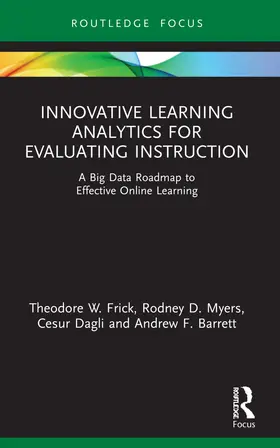 Frick / Myers / Dagli |  Innovative Learning Analytics for Evaluating Instruction | Buch |  Sack Fachmedien