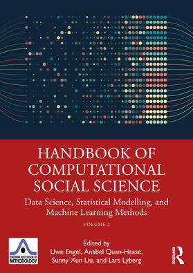 Engel / Quan-Haase / Liu |  Handbook of Computational Social Science, Volume 2 | Buch |  Sack Fachmedien