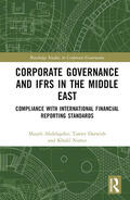 Abdelqader / Darwish / Nimer |  Corporate Governance and IFRS in the Middle East | Buch |  Sack Fachmedien