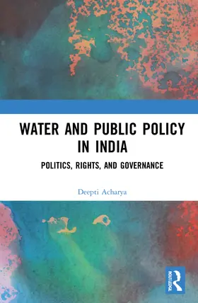 Acharya |  Water and Public Policy in India | Buch |  Sack Fachmedien