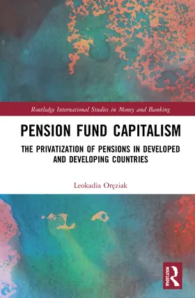 Or¿ziak / Oreziak |  Pension Fund Capitalism | Buch |  Sack Fachmedien