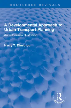 Dimitriou | A Developmental Approach to Urban Transport Planning | Buch | 978-1-032-07865-6 | www.sack.de