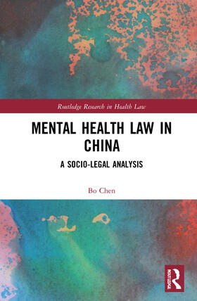 Chen |  Mental Health Law in China | Buch |  Sack Fachmedien