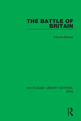 Bishop |  The Battle of Britain | Buch |  Sack Fachmedien