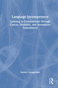 Canagarajah |  Language Incompetence | Buch |  Sack Fachmedien