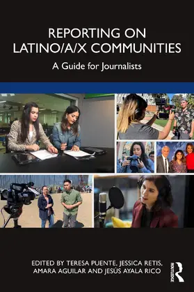 Puente / Retis / Aguilar | Reporting on Latino/a/x Communities | Buch | 978-1-032-07973-8 | www.sack.de