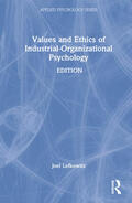 Lefkowitz |  Values and Ethics of Industrial-Organizational Psychology | Buch |  Sack Fachmedien