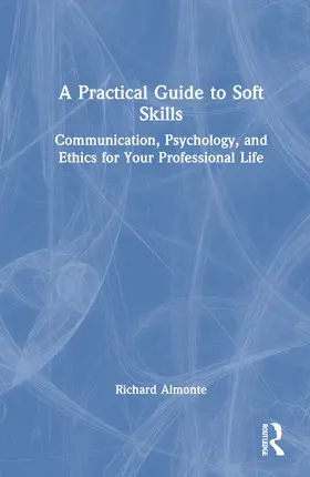 Almonte | A Practical Guide to Soft Skills | Buch | 978-1-032-08101-4 | www.sack.de
