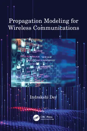 Dey | Propagation Modeling for Wireless Communications | Buch | 978-1-032-08115-1 | sack.de