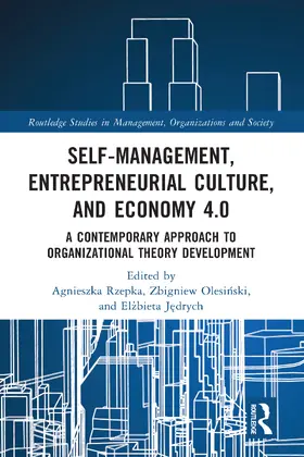 Rzepka / Olesi¿ski / Jedrych |  Self-Management, Entrepreneurial Culture, and Economy 4.0 | Buch |  Sack Fachmedien