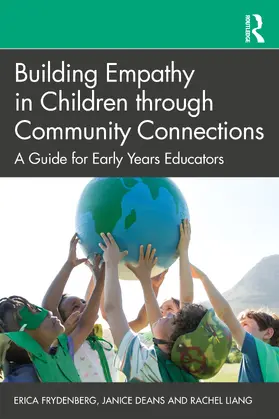 Frydenberg / Deans / Liang |  Building Empathy in Children through Community Connections | Buch |  Sack Fachmedien