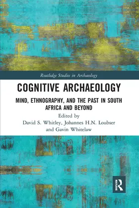 Whitley / Loubser / Whitelaw |  Cognitive Archaeology | Buch |  Sack Fachmedien