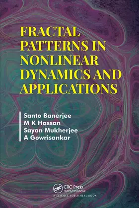 Banerjee / Hassan / Mukherjee |  Fractal Patterns in Nonlinear Dynamics and Applications | Buch |  Sack Fachmedien