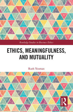 Yeoman | Ethics, Meaningfulness, and Mutuality | Buch | 978-1-03-208356-8 | sack.de