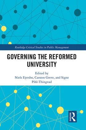 Ejersbo / Greve / Pihl-Thingvad | Governing the Reformed University | Buch | 978-1-03-208358-2 | sack.de