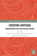 Harvey / Carter / Robertson |  Creating Heritage | Buch |  Sack Fachmedien