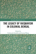 Sardella / Wong |  The Legacy of Vai&#7779;&#7751;avism in Colonial Bengal | Buch |  Sack Fachmedien