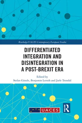 Gänzle / Leruth / Trondal |  Differentiated Integration and Disintegration in a Post-Brexit Era | Buch |  Sack Fachmedien