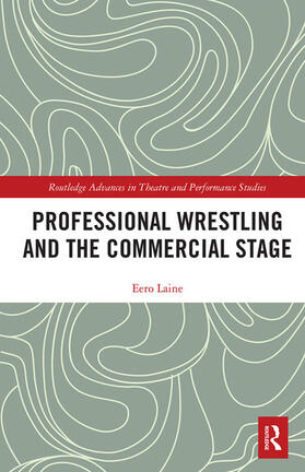 Laine | Professional Wrestling and the Commercial Stage | Buch | 978-1-03-208386-5 | sack.de
