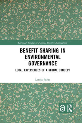 Parks |  Benefit-Sharing in Environmental Governance | Buch |  Sack Fachmedien