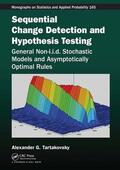 Tartakovsky |  Sequential Change Detection and Hypothesis Testing | Buch |  Sack Fachmedien