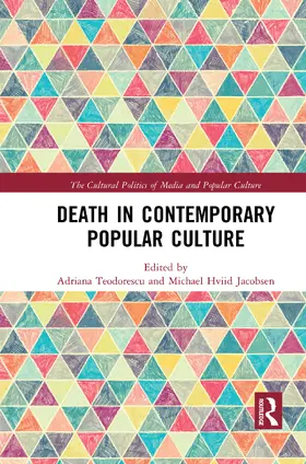Teodorescu / Jacobsen |  Death in Contemporary Popular Culture | Buch |  Sack Fachmedien