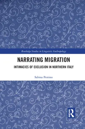 Perrino |  Narrating Migration | Buch |  Sack Fachmedien