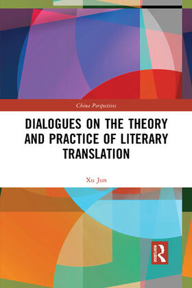 Jun |  Dialogues on the Theory and Practice of Literary Translation | Buch |  Sack Fachmedien