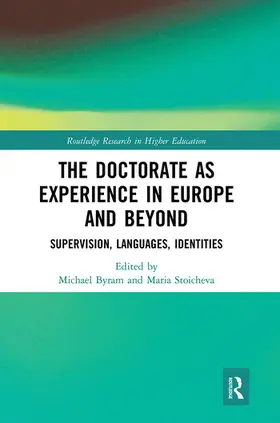 Byram / Stoicheva |  The Doctorate as Experience in Europe and Beyond | Buch |  Sack Fachmedien