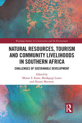 Stone / Lenao / Moswete | Natural Resources, Tourism and Community Livelihoods in Southern Africa | Buch | 978-1-03-208517-3 | sack.de