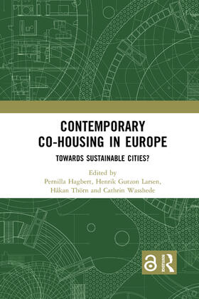 Hagbert / Larsen / Thörn |  Contemporary Co-Housing in Europe | Buch |  Sack Fachmedien