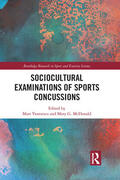 Ventresca / McDonald |  Sociocultural Examinations of Sports Concussions | Buch |  Sack Fachmedien