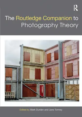 Durden / Tormey |  The Routledge Companion to Photography Theory | Buch |  Sack Fachmedien