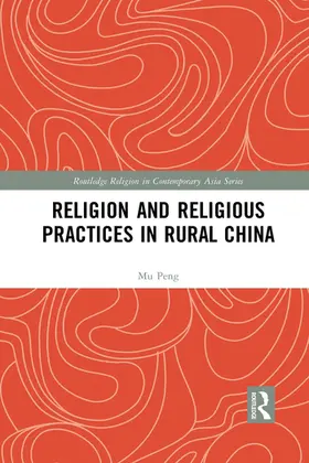 Peng |  Religion and Religious Practices in Rural China | Buch |  Sack Fachmedien
