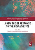 Vallier / Rasmussen |  A New Theist Response to the New Atheists | Buch |  Sack Fachmedien