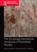 Knittel / Goldberg |  The Routledge International Handbook of Perpetrator Studies | Buch |  Sack Fachmedien